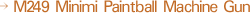 M249 Minimi Paintball Machine Gun