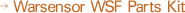 Warsensor WSF Parts Kit